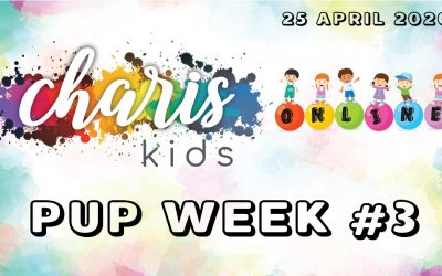 Charis Kids Online: PUP Week #3