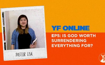 YF Online: Is God Worth Surrendering Everything For?