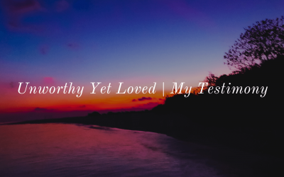 Unworthy Yet Loved | Peter Chong