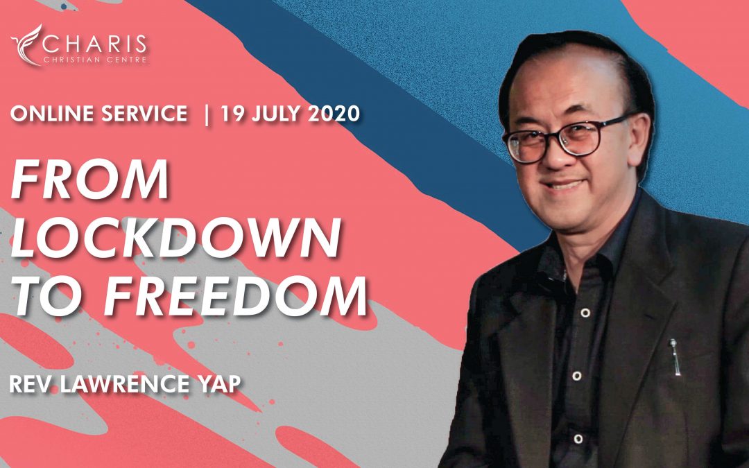 From Lockdown To Freedom