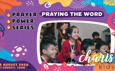 Charis Kids Online – Prayer Power Series: Praying the Word