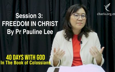 40 Days With God | In The Book Of Colossians | Session 3: Freedom In Christ