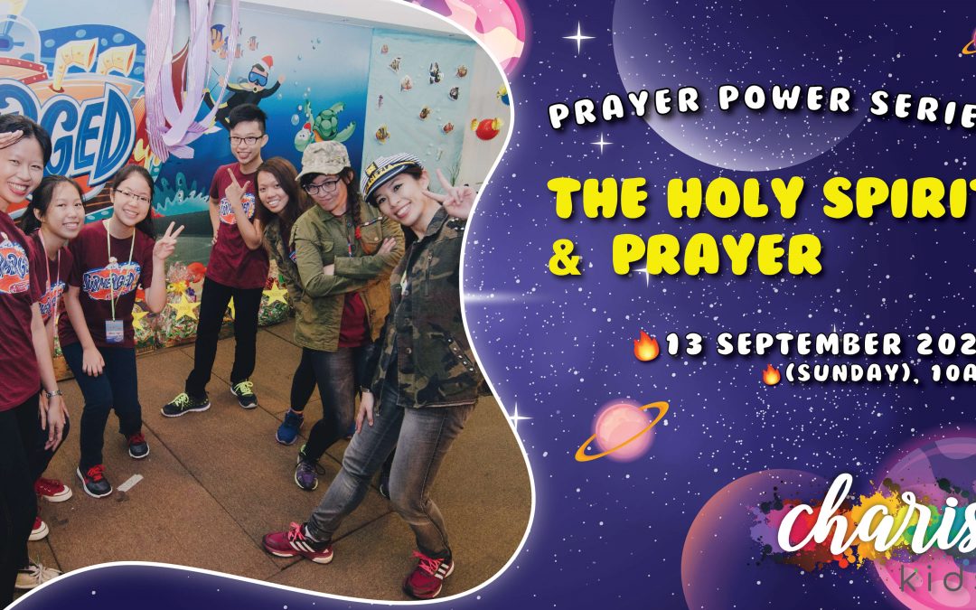 Charis Kids Online: Prayer Power Series -The Holy Spirit & Prayer