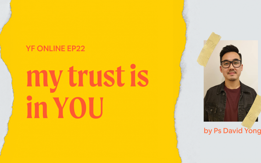 YF Online – My Trust Is In You