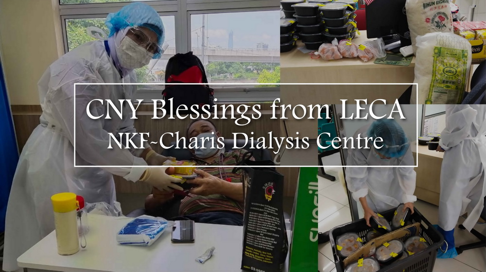 CNY Blessings from LECA | NKF-Charis Dialysis Centre