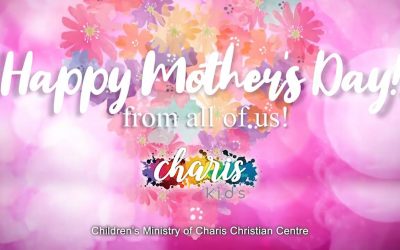 Charis Kids Online: “All for Love” Mothers’ Day Special