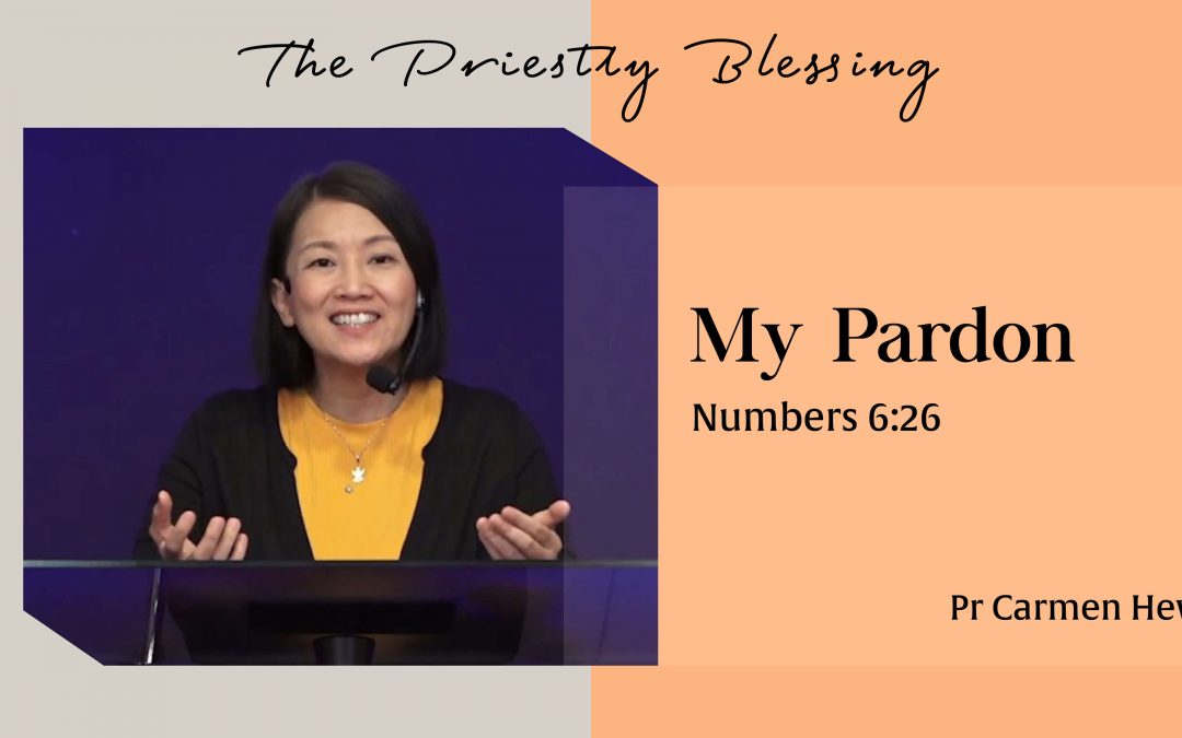 The Priestly Blessing | Numbers 6:26 | My Pardon