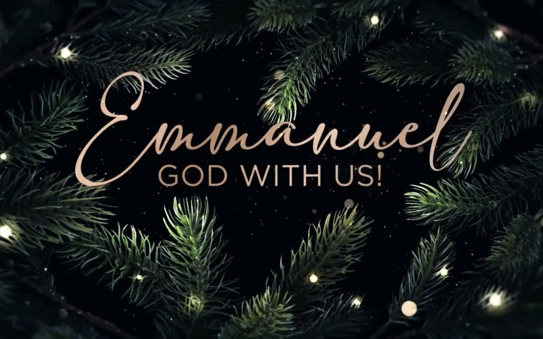 Emmanuel God With Us!