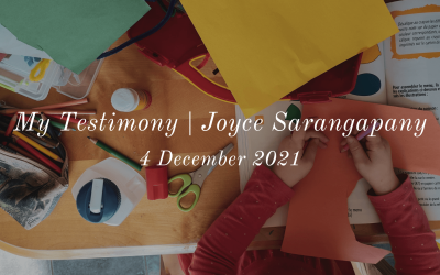My Testimony | Joyce Sarangapany