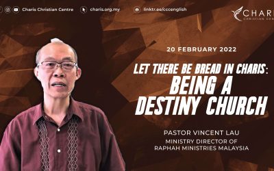 Let There Be Bread in Charis: Being A Destiny Church