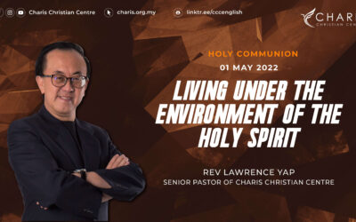 Living Under The Environment of the Holy Spirit