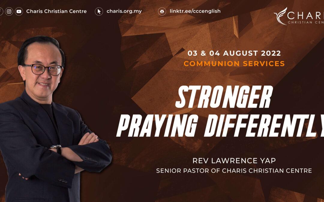 Stronger Praying Differently