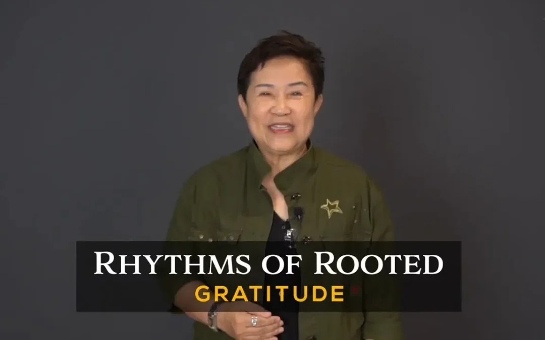 Rhythms of Rooted | Gratitude