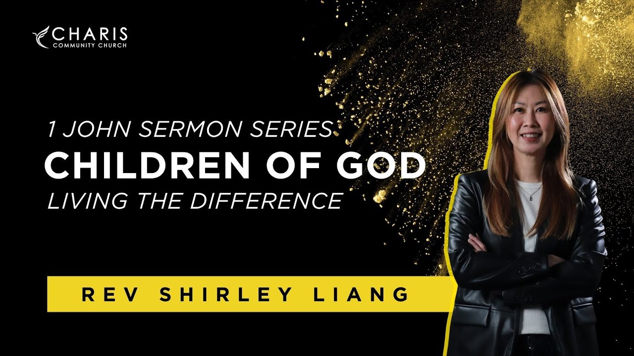 1 John 4:7-12; 19 - Children of God | Living The Difference