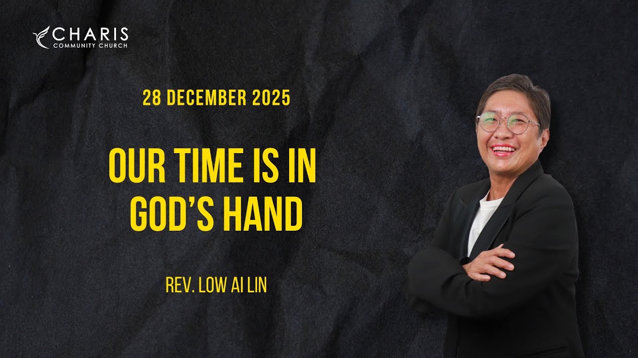Our Time Is In God’s Hand 