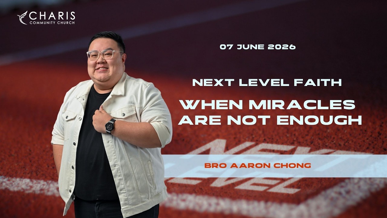 Next Level Faith: When Miracles are Not Enough