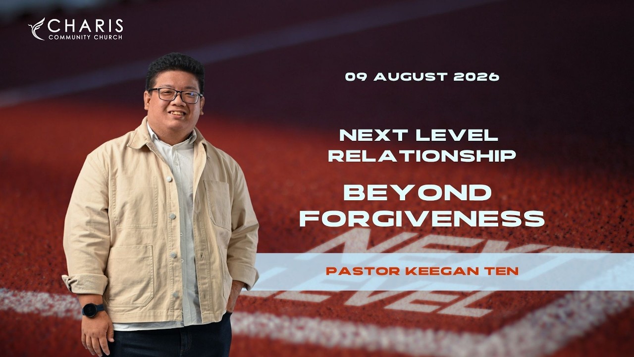 Next Level Relationship: Beyond Forgiveness